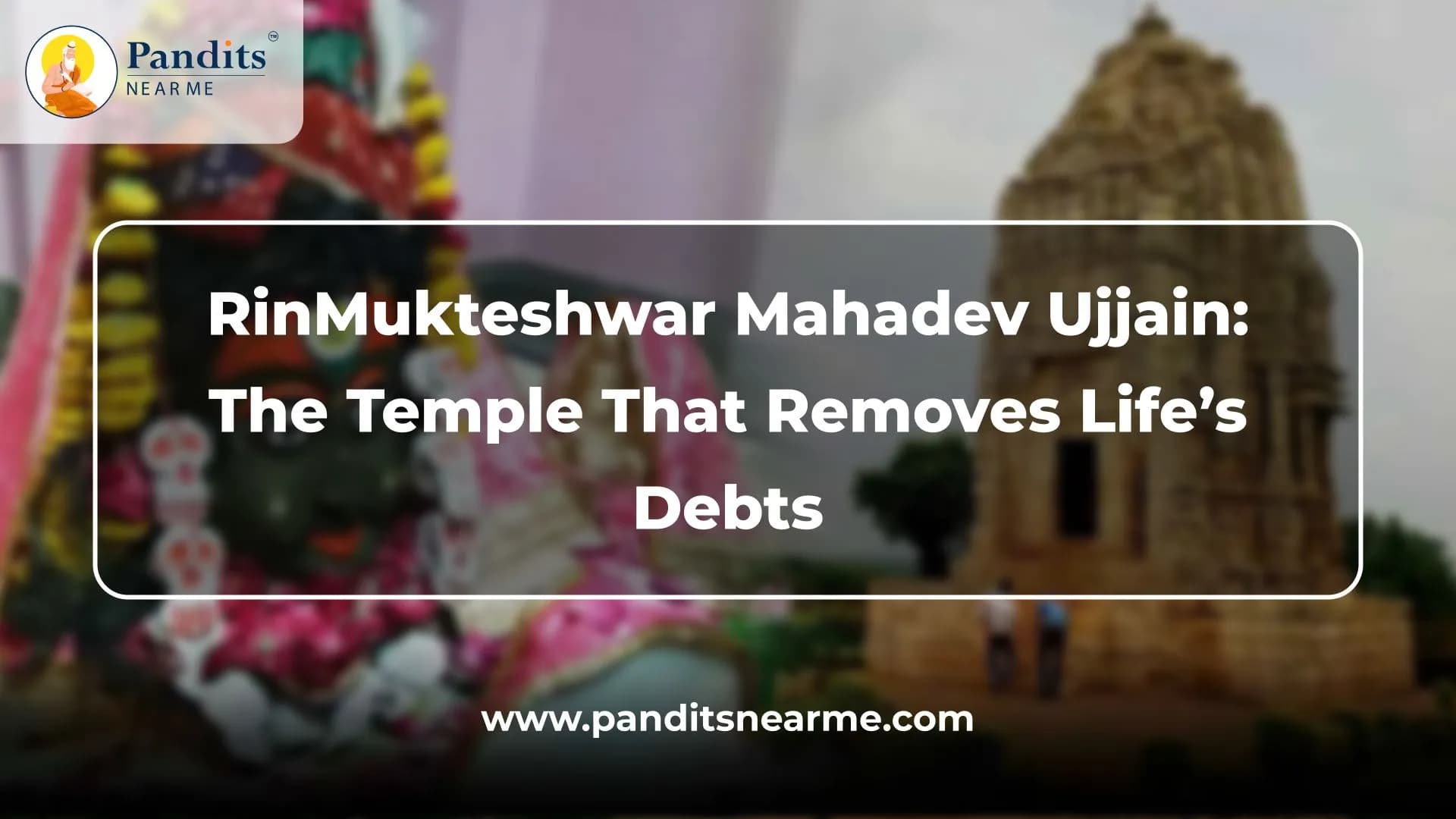 Rin Mukteshwar Mahadev Ujjain